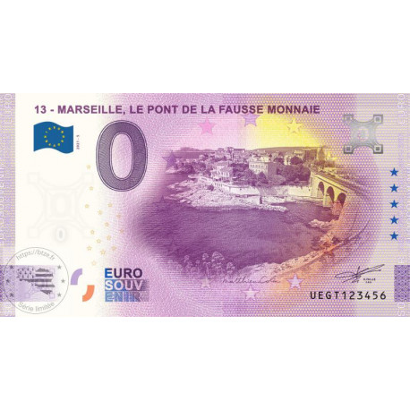 BILLET 0 EURO MARSEILLE LE PONT DE LA FAUSSE MONNAIE FRANCE 2021 N